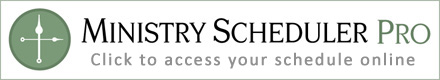 Ministry Scheduler Pro - Click to access your schedule online